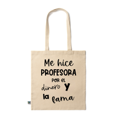 Bolsa " Me hice profesora por el dinero y la fama"